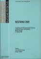 (image for) Neutrino 2002 – Proceedings of the XXth International Conference on Neutrino Physics and Astrophysics Munich, Germany May, 2002 (Nuclear Physics B –Proceedings Supplements 118)