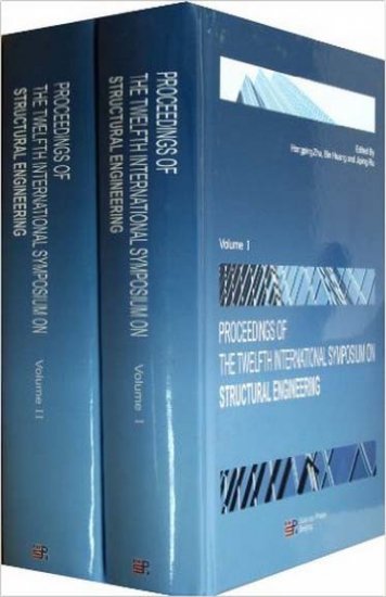 (image for) PROCEEDINGS OF THE TWELFTH INTERNATIONAL SYMPOSIUM ON STRUCTURAL ENGINEERING - Click Image to Close