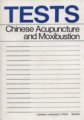 (image for) Tests: Chinese Acupuncture and Moxibustion