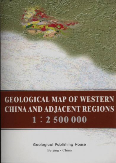 (image for) Geological Map of Western China and Adjacent Regions (1: 2500000) - Click Image to Close