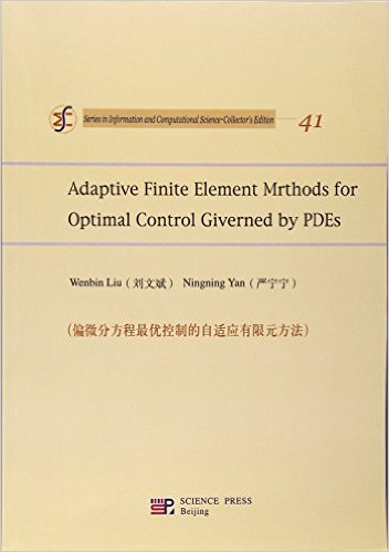 (image for) Adaptive Finite Element Methods for Optimal Control Givened by PDEs - Click Image to Close