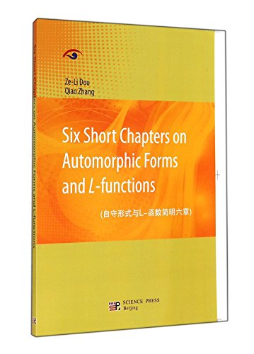 (image for) Six Short Chapters on Automorphic Forms and L_fubctions - Click Image to Close