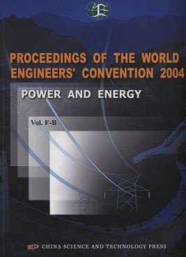 (image for) Proceedings of the World Engineers’ Convention 2004 (8 Volumeset) - Power and Energy (vol. F-B) - Click Image to Close