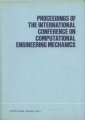 (image for) Proceedings of the International Conference on Computational Engineering Mechanics 21-25 June, 1987, Beijing, China