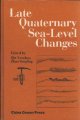 (image for) Late Quaternary Sea-Level Changes - Proceedings of the international symposium on sea level changes