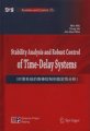 (image for) Stability Analysis and Robust Control of Time-Delay Systems