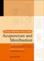 (image for) Chinese Medicine Study Guide: Acupuncture and Moxibustion