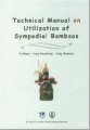 (image for) Technical Manual of Utilization on Sympodial Bamboos