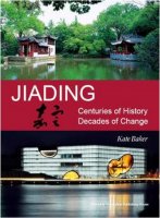 (image for) Jiading: Centuries of History, Decades of Change