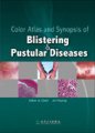 (image for) Color Atlas and Synopsis of Blistering & Pustular Diseases