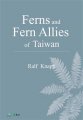 (image for) Ferns and Fern Allies of Taiwan （英文版）