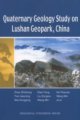 (image for) Quaternary Geology Study on Lushan Geopark, in China