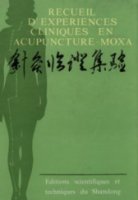 (image for) Recueil D’Experiences Cliniques En Acupuncture-Moxa