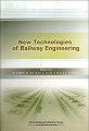 New Technologies of Railway Engineering
