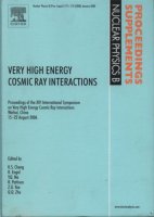 (image for) Very High Energy Cosmic Ray Interactions – Proceedings of the XIV International Symposium on Very High Energy Cosmic Ray Interactions Weihai, China, August 2006 (Nuclear Physics B Proceedings Supplements 175+176)