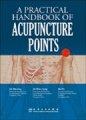 (image for) A Practical Handbook of Acupuncture Points
