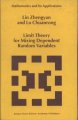 (image for) Mathematics and Its Applications-Vol.378 Limit Theory for Mixing Dependent Random Variables (Out of Print)