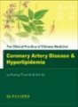 (image for) The Clinical Practice of Chinese Medicine: Coronary Artery Disease and Hyperlipidemia