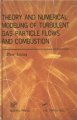 (image for) Theory and Numerical Modeling of Turbulent Gas-Particle Flows and Combustion