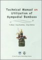 (image for) Technical Manual on Utilization of Sympodial Bamboos