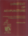 (image for) Coretext of Acupuncture-A Contemporary Paractice manual for Professionals and Students
