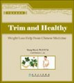 (image for) Trim and Slim-Help From Chinese Medicine
