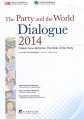(image for) The Party and World Dialogue 2014-China s New Reforms:The Role of the Party-2014
