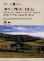 (image for) Best Practices for Land Degradation Control on Dryland Areas of China: PRC-GEF Partnership on Land Degradation in Dryland Ecosystems China-Land Degradation Assessment in Drylands