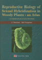 (image for) Reproductive Biology of Sexual Hybridization in Woody Plants: an Atlas