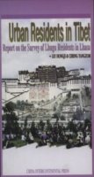 (image for) Urban Residents in Tibet: Report on the survey of Lhugu Residents in Lhasa