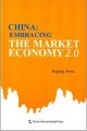 (image for) China: Embracing the Market Economy 2.0