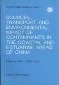 (image for) Sources, Transport and Environmental Impact of Contaminants in The Coastal and Estuarine Areas of China