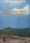 (image for) Atlas of Ferrous and Nonferrous Metals Resources of China - Click Image to Close