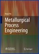 (image for) Metallurgical Process Engineering - Click Image to Close
